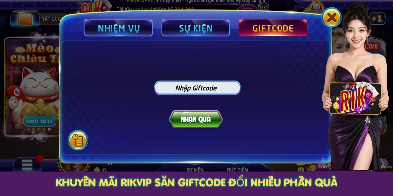 Khuyến mãi Rikvip săn giftcode đổi nhiều phần quà