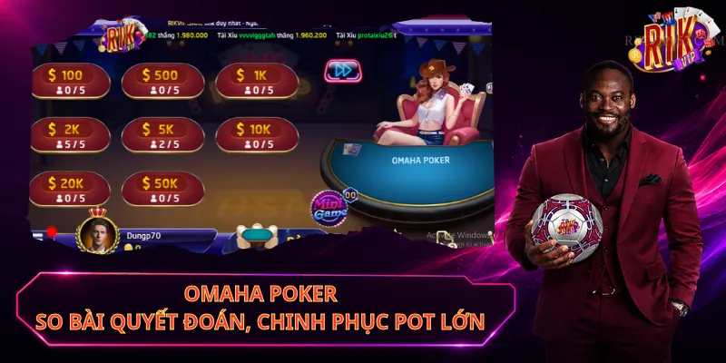 Omaha Poker – So Bài Quyết Đoán, Chinh Phục Pot Lớn