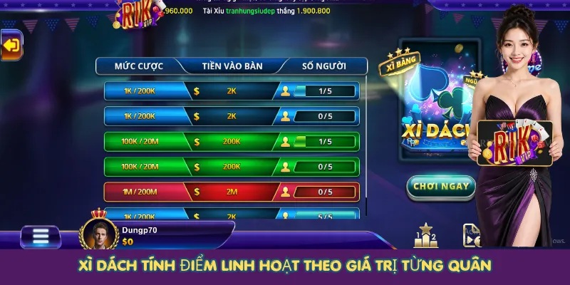 Xì Dách tính điểm linh hoạt theo giá trị từng quân